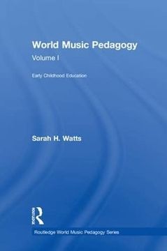 portada World Music Pedagogy, Volume I: Early Childhood Education