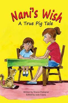 portada Nani's Wish: A True Pig Tale (in English)