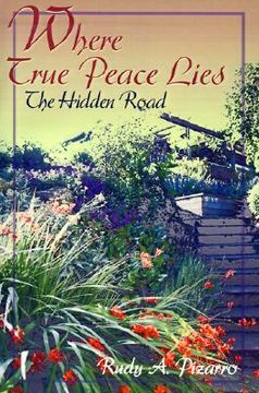 portada where true peace lies: the hidden road