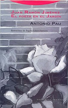 portada Juan Ramón Jiménez: El Poeta en el Jardín (la Dicha de Enmudecer) (in Spanish)