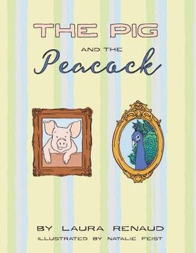 portada The Pig and The Peacock (en Inglés)