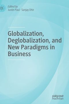 portada Globalization, Deglobalization, and New Paradigms in Business (in English)