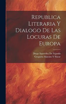 portada Republica Literaria y Dialogo de las Locuras de Europa
