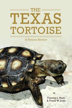 portada The Texas Tortoise: A Natural Historyvolume 13 (in English)