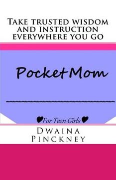 portada Pocket Mom: For Teen Girls (en Inglés)