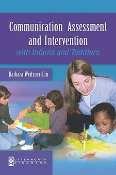 communication assessment and intervention with infants and toddlers