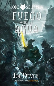 LOBO SOLITARIO 2 FUEGO SOBRE EL AGUA