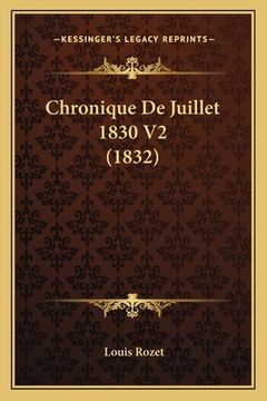 portada Chronique De Juillet 1830 V2 (1832) (en Francés)
