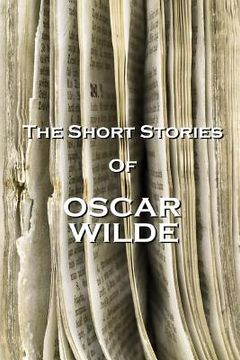 portada The Short Stories Of Oscar Wilde (in English)