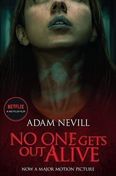 portada No one Gets out Alive: Now a Major Netflix Film 