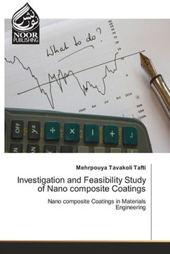 portada Investigation and Feasibility Study of Nano composite Coatings (en Inglés)