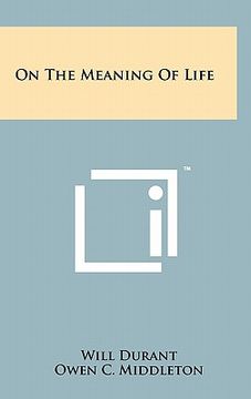portada on the meaning of life (en Inglés)