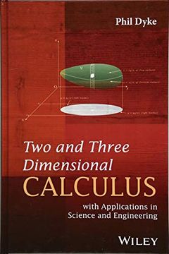 portada Two and Three Dimensional Calculus: With Applications in Science and Engineering