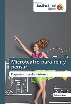 portada Microteatro Para Reir y Pensar: Pequeñas Grandes Historias