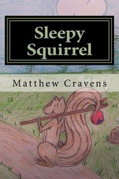 portada Sleepy Squirrel (en Inglés)