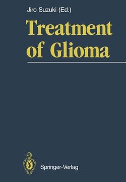 portada Treatment of Glioma (en Inglés)