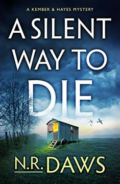 portada A Silent way to Die: 2 (a Kember and Hayes Mystery) (en Inglés)
