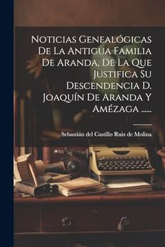 portada Noticias Genealógicas de la Antigua Familia de Aranda, de la que Justifica su Descendencia d. Joaquín de Aranda y Amézaga.