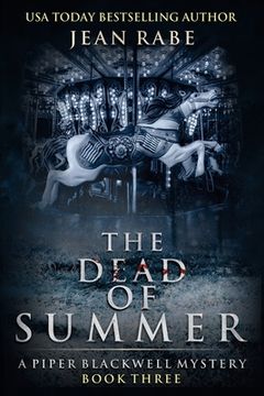 portada The Dead of Summer: A Piper Blackwell Mystery (en Inglés)