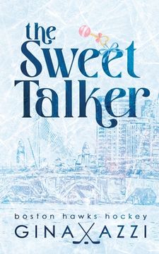 portada The Sweet Talker: A Surprise Baby Hockey Romance (in English)