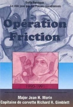 portada Operation Friction: The Canadian Forces in the Persian Gulf 1990-1991