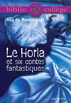 portada Le Horla et six Contes Fantastiques (in French)