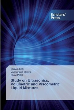 portada Study on Ultrasonics, Volumetric and Viscometric Liquid Mixtures (en Inglés)
