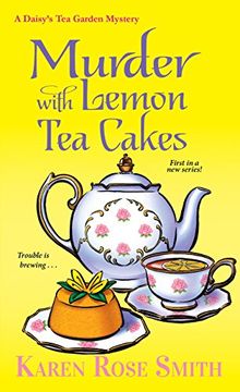 portada Murder With Lemon tea Cakes (a Daisy's tea Garden Mystery) (in English)