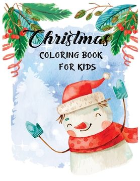 portada Christmas coloring book for kids.: Merry christmas.Easy Christmas coloring book for boys, girls, kids, kids age 4-8, kids age 8-12.