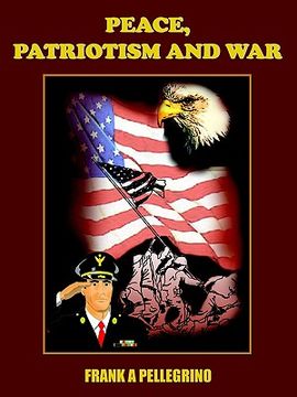 portada peace, patriotism and war