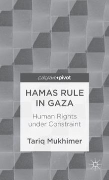portada hamas rule in gaza: human rights under constraint (en Inglés)