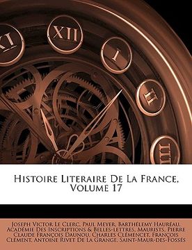 portada histoire literaire de la france, volume 17 (en Inglés)