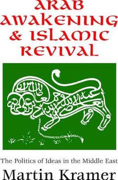 portada Arab Awakening and Islamic Revival: The Politics of Ideas in the Middle East (in English)