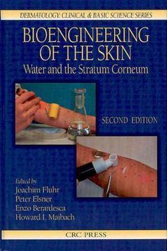 portada bioengineering of the skin: water and the stratum corneum, 2nd edition (en Inglés)