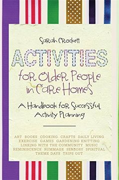 portada Activities for Older People in Care Homes: A Handbook for Successful Activity Planning
