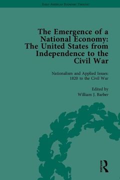 portada The Emergence of a National Economy: The United States from Independence to the Civil War (en Inglés)