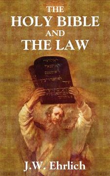 portada the holy bible and the law (en Inglés)
