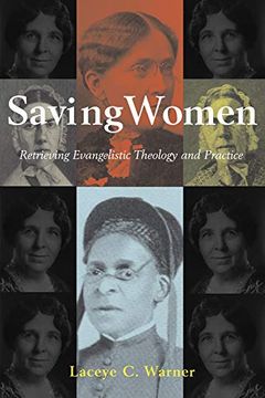 portada Saving Women: Retrieving Evangelistic Theology and Practice (en Inglés)