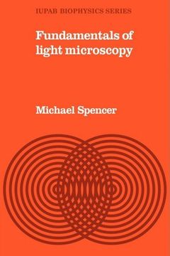 portada Fundamentals of Light Microscopy (Iupab Biophysics Series) (en Inglés)