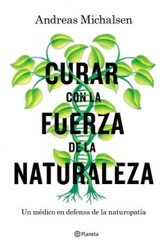 portada Curar con la Fuerza de la Naturaleza (in Spanish)