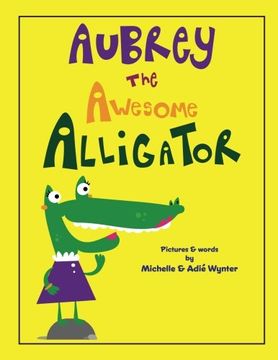 portada Aubrey the Awesome Alligator (ABC Animals)