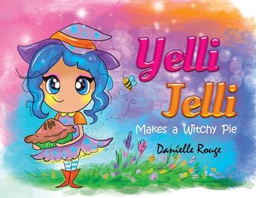 portada Yelli Jelli - Makes a Witchy pie (en Inglés)