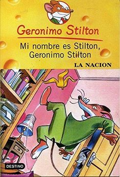portada Mi nombre es Stilton GerÃ nimo Stilton