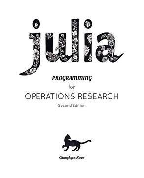 portada Julia Programming for Operations Research (en Inglés)