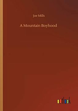 portada A Mountain Boyhood (en Inglés)