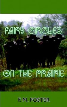 portada fairy circles on the prairie (in English)