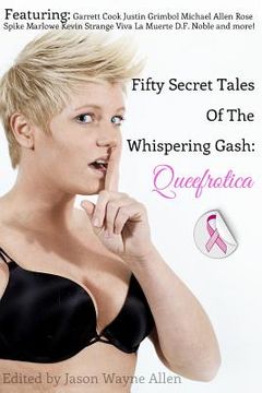 portada 50 Secret Tales of the Whispering Gash: A Queefrotica (en Inglés)