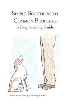 portada Simple Solutions to Common Problems: A Dog Training Guide