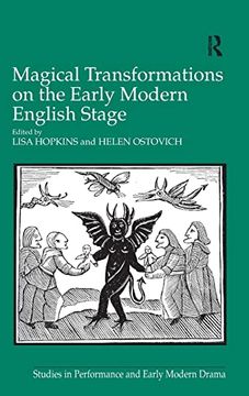 portada Magical Transformations on the Early Modern English Stage (Studies in Performance and Early Modern Drama) (en Inglés)