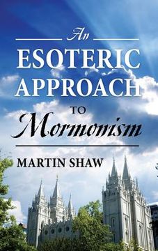 portada An Esoteric Approach to Mormonism (en Inglés)
